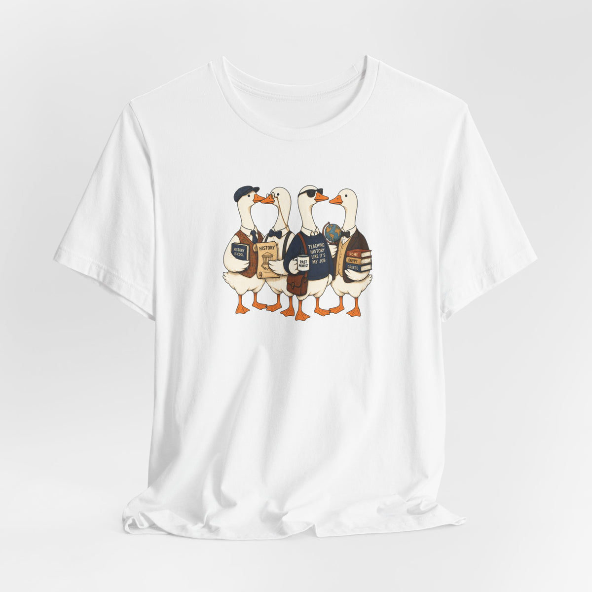 Teaching History Like It's My Job - Duck Meme T-Shirt
