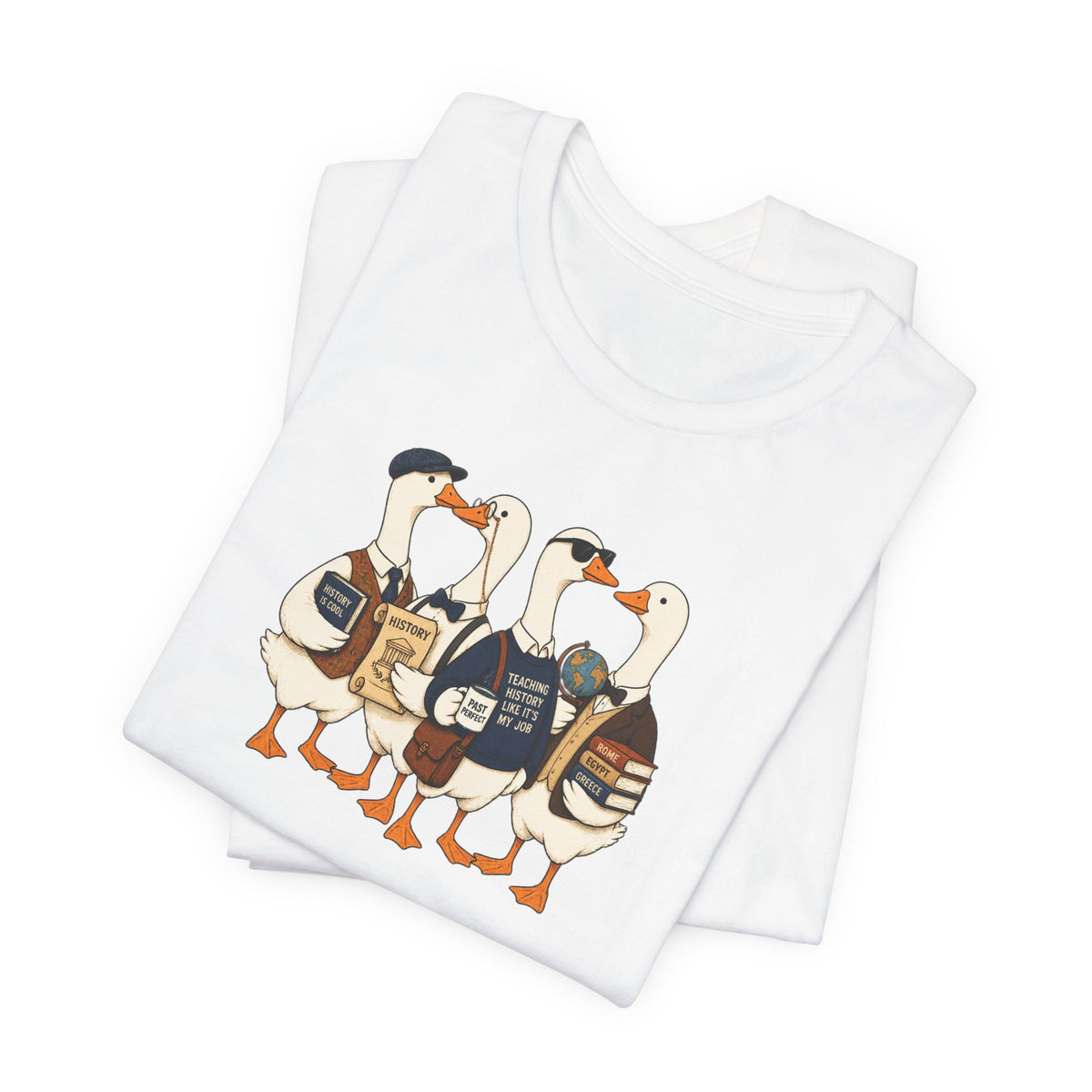 Teaching History Like It's My Job - Duck Meme T-Shirt