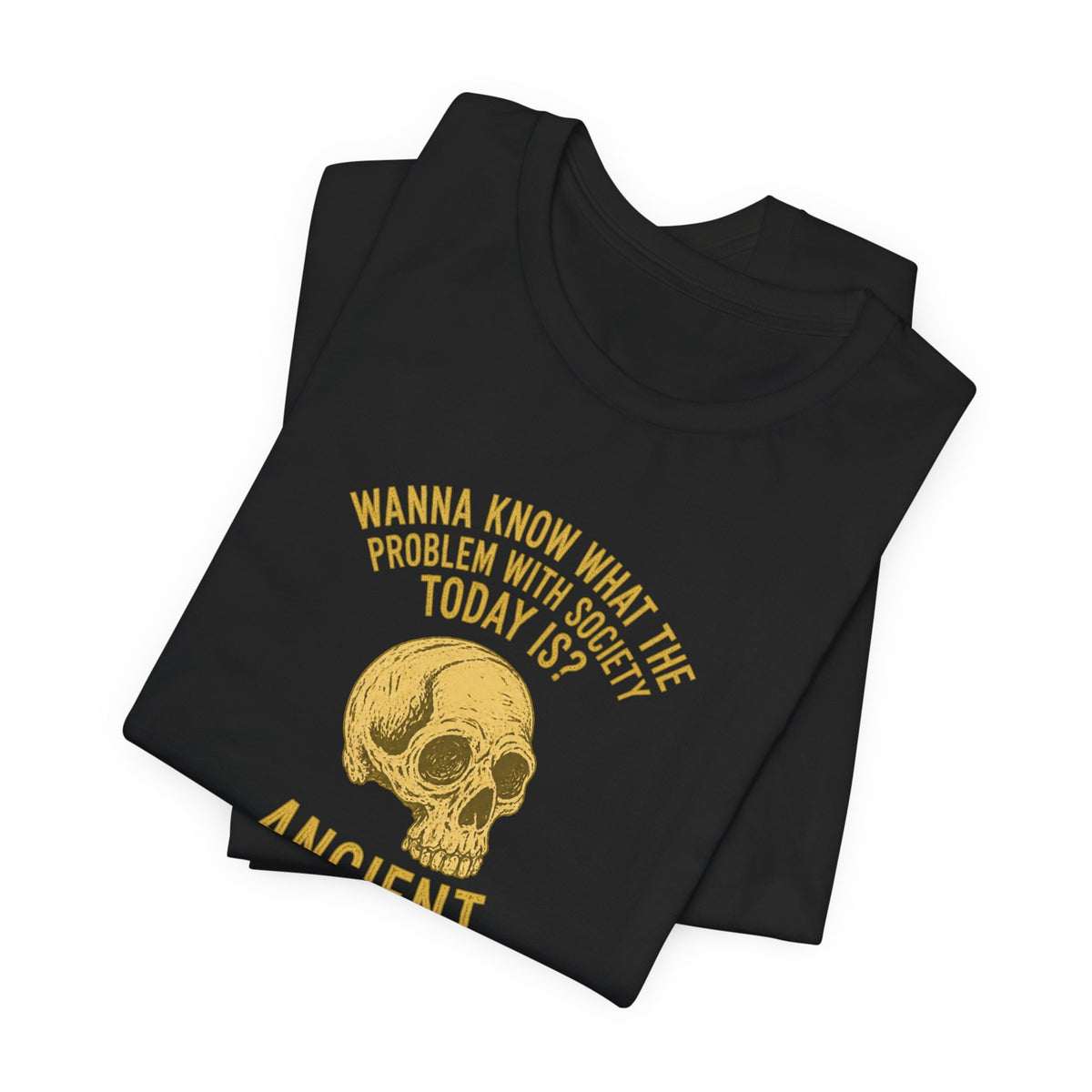 Ancient Feasts Hit Different - History Meme T-Shirt