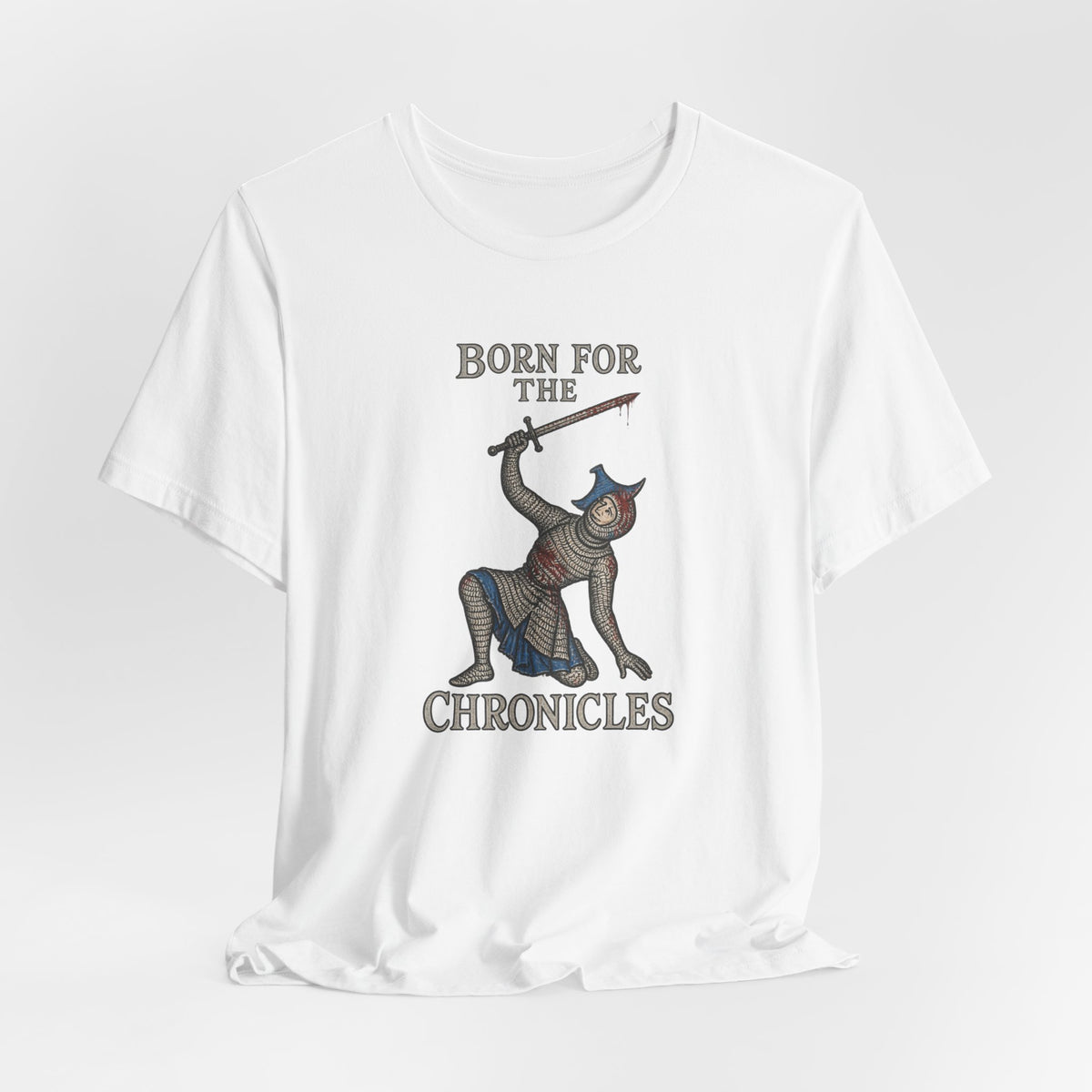 Medieval Knight Born for the Chronicles T-Shirt