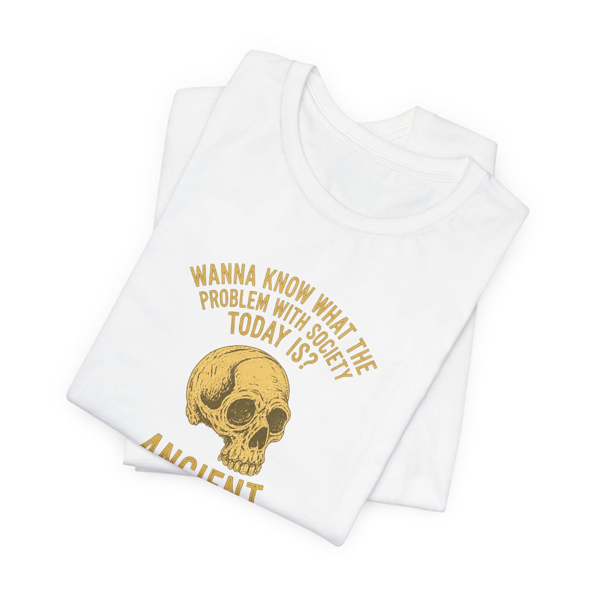 Ancient Feasts Hit Different - History Meme T-Shirt